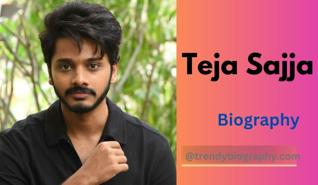 Teja Sajja biography